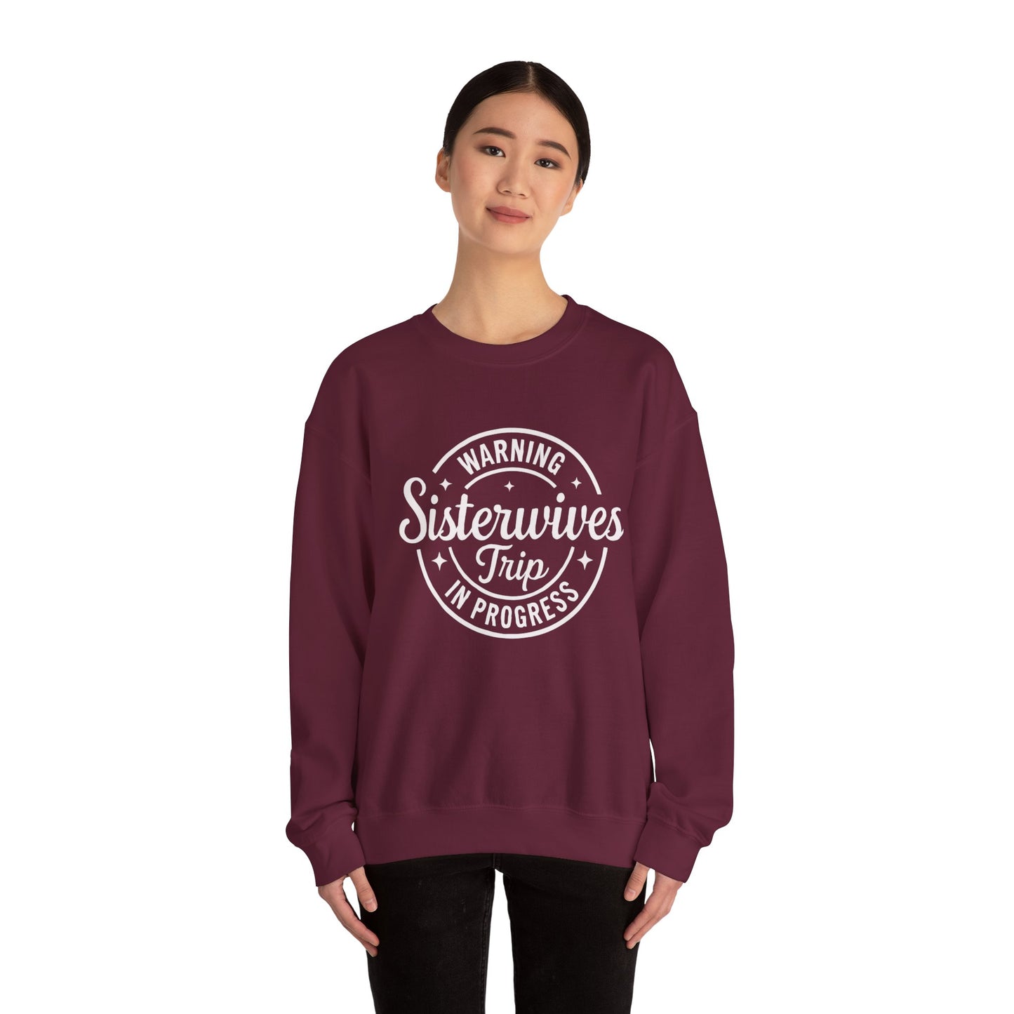 Warning Sisterwives Trip in Progress Sweatshirt – Funny Sister Wife Polyamory Unisex Crewneck | Ethical Non-Monogamy Apparel