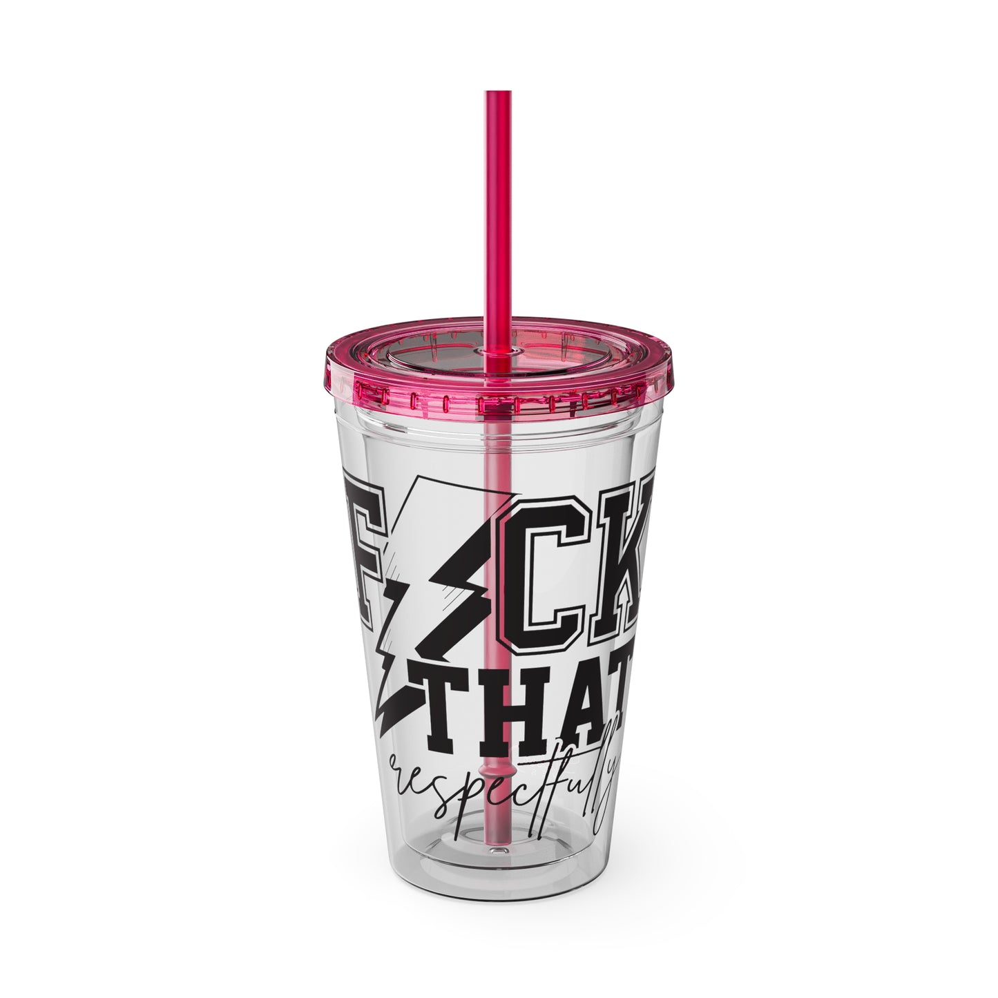 Fuck That, Respectfully” 16oz Sunsplash Tumbler | Funny Sarcastic Humor Cup | Sassy Attitude Drinkware | Bold Statement Travel Tumbler | Snarky Gift