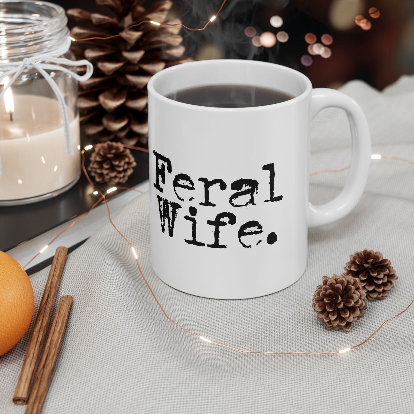 Feral Wife Mug | Wifey Coffee Cup | Sister Wife & Polyamory Lifestyle Mug | ENM Gift | Cozy Ceramic Mug