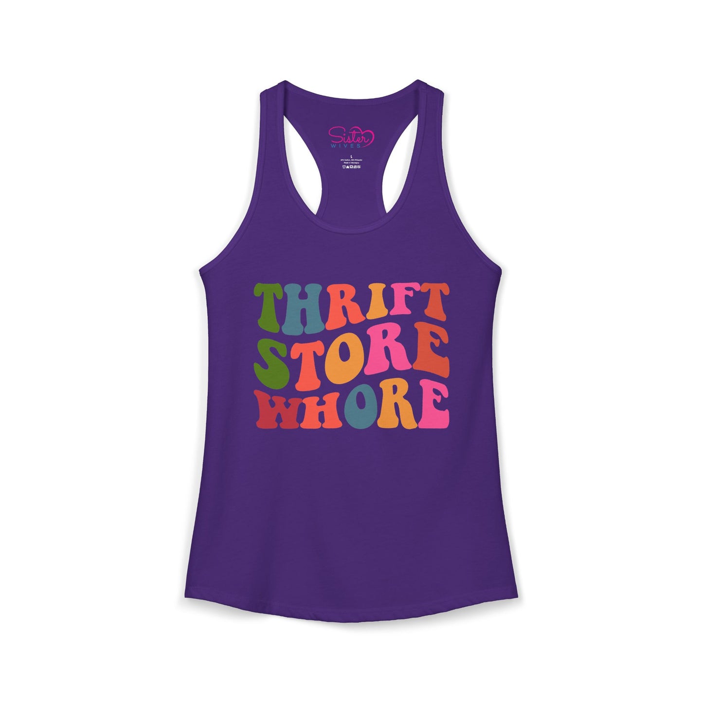 Thrift Store Whore Racerback Tank – Funny Thrifting Shirt | Vintage Lover Festival Top | Sex Positive Body Positive Apparel