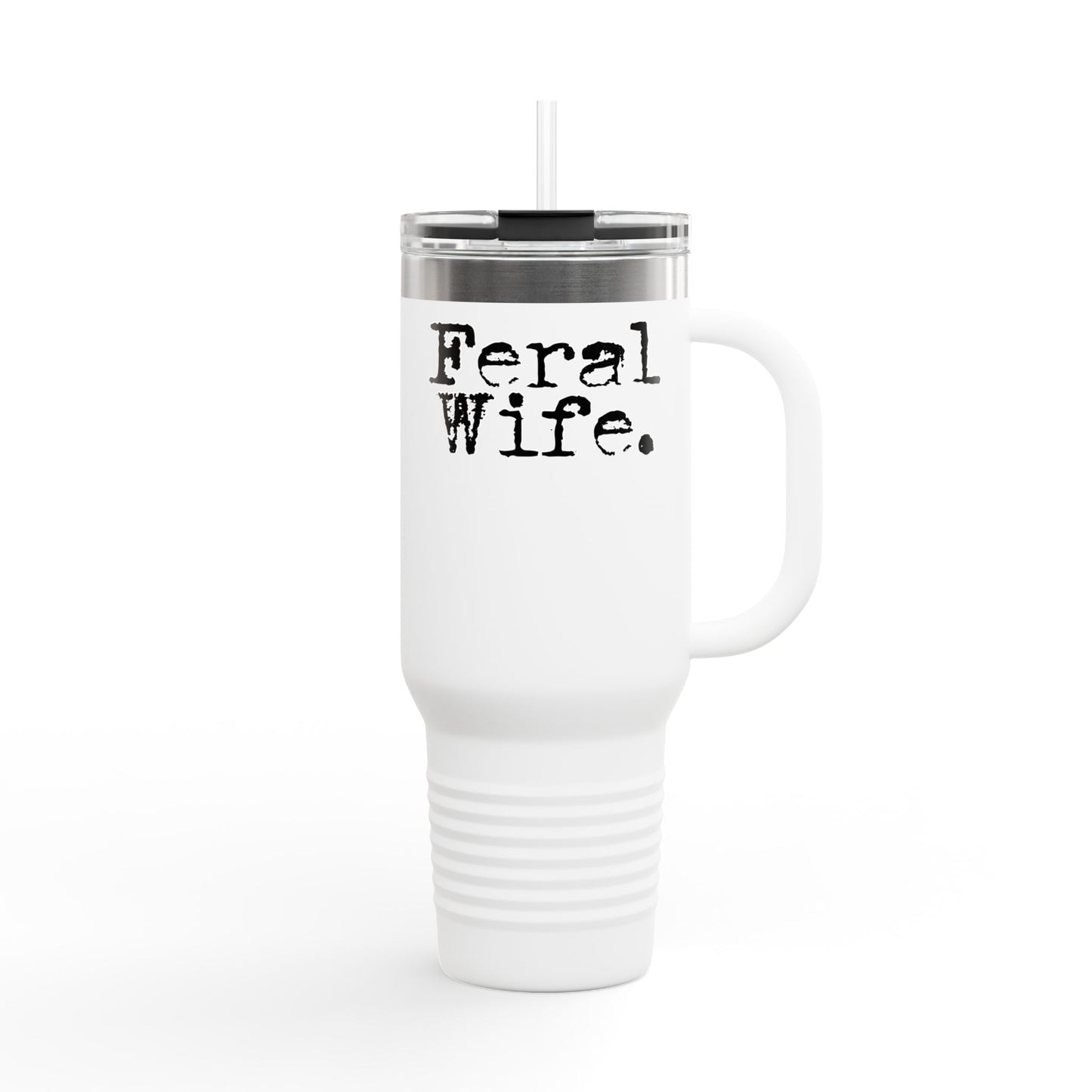 Feral Wife 40oz Tumbler | Insulated Travel Mug with Handle & Straw | Wifey Lifestyle Cup | ENM & Polyamory Gift