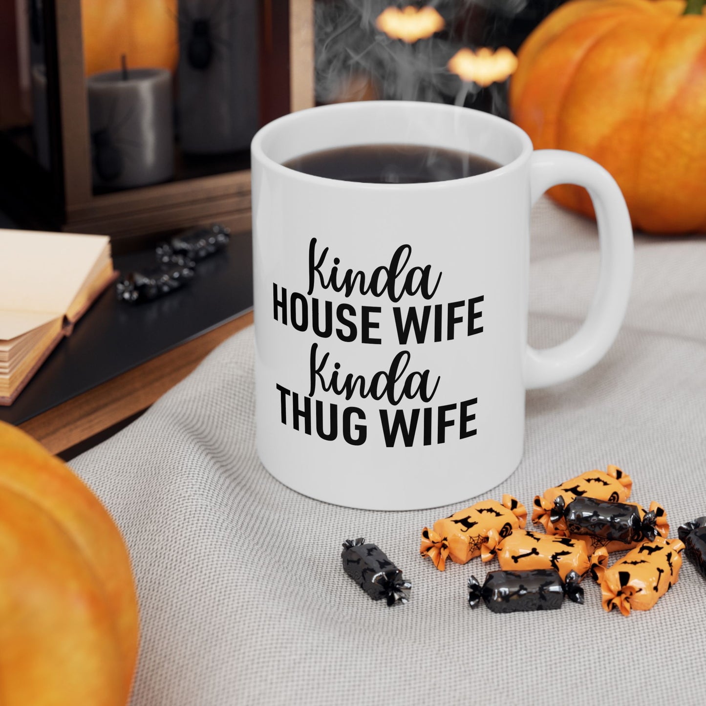 Kinda House Wife Kinda Thug Wife Mug | Wifey Coffee Cup | Sister Wife & Polyamory Lifestyle Mug | ENM Gift | Cozy Ceramic Mug