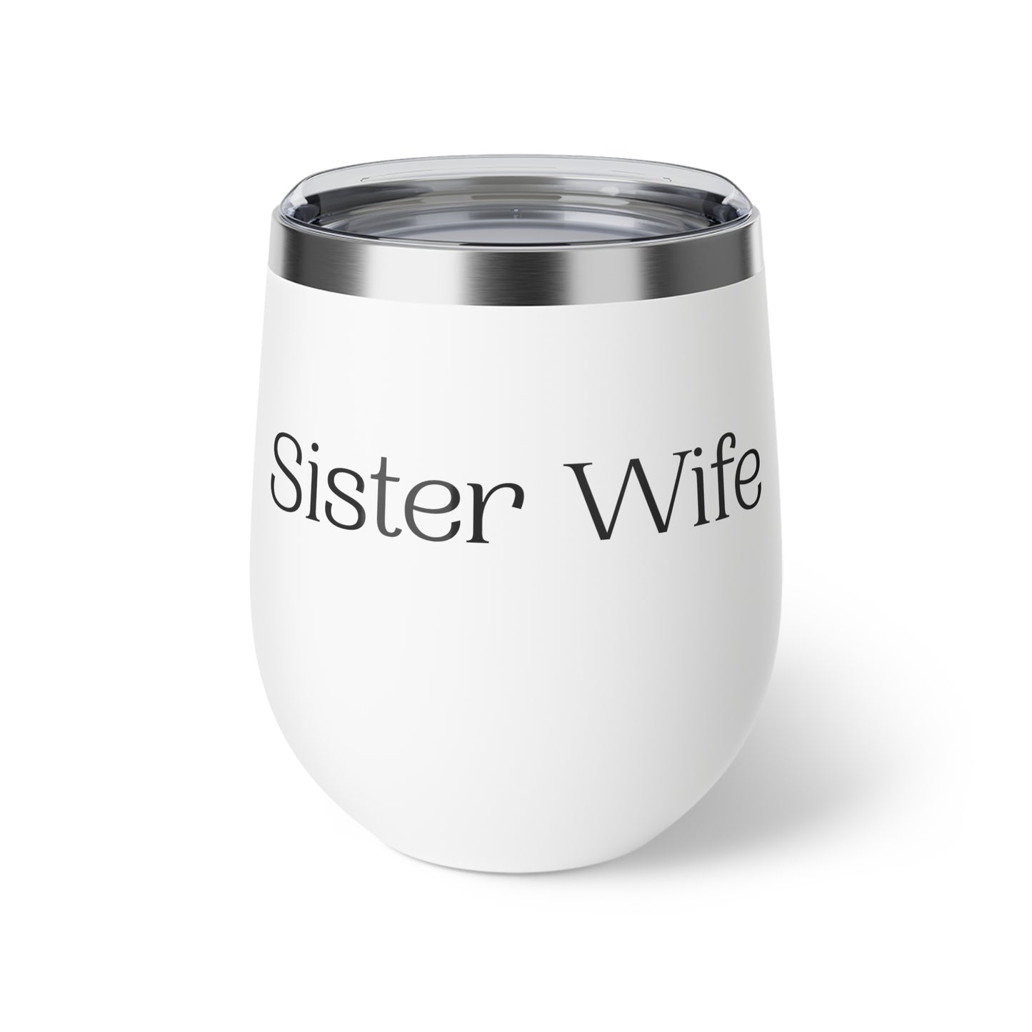 Sister Wife 12oz Insulated Wine Tumbler — Copper Vacuum Travel Cup