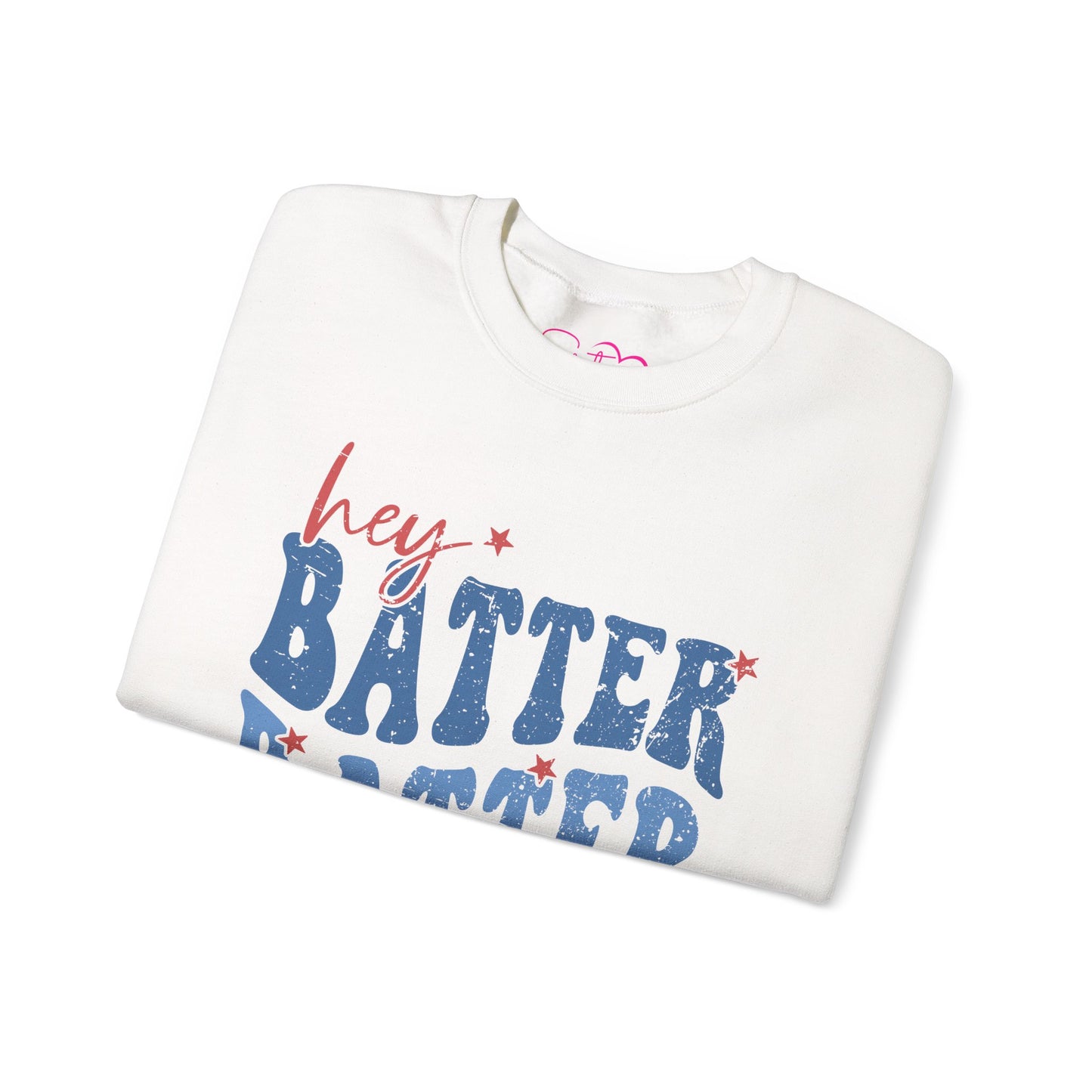 Hey Batter Batter Swing Sweatshirt | Playful Swinger Humor Pullover | ENM & Polyamory Lifestyle Apparel