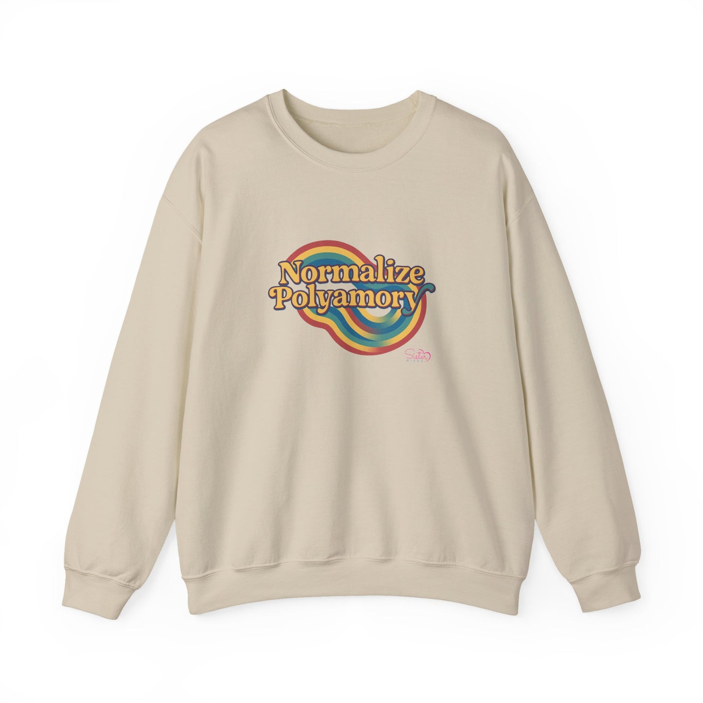 Normalize Polyamory Sweatshirt – Ethical Non-Monogamy Unisex Crewneck | Poly Pride & Relationship Visibility Apparel