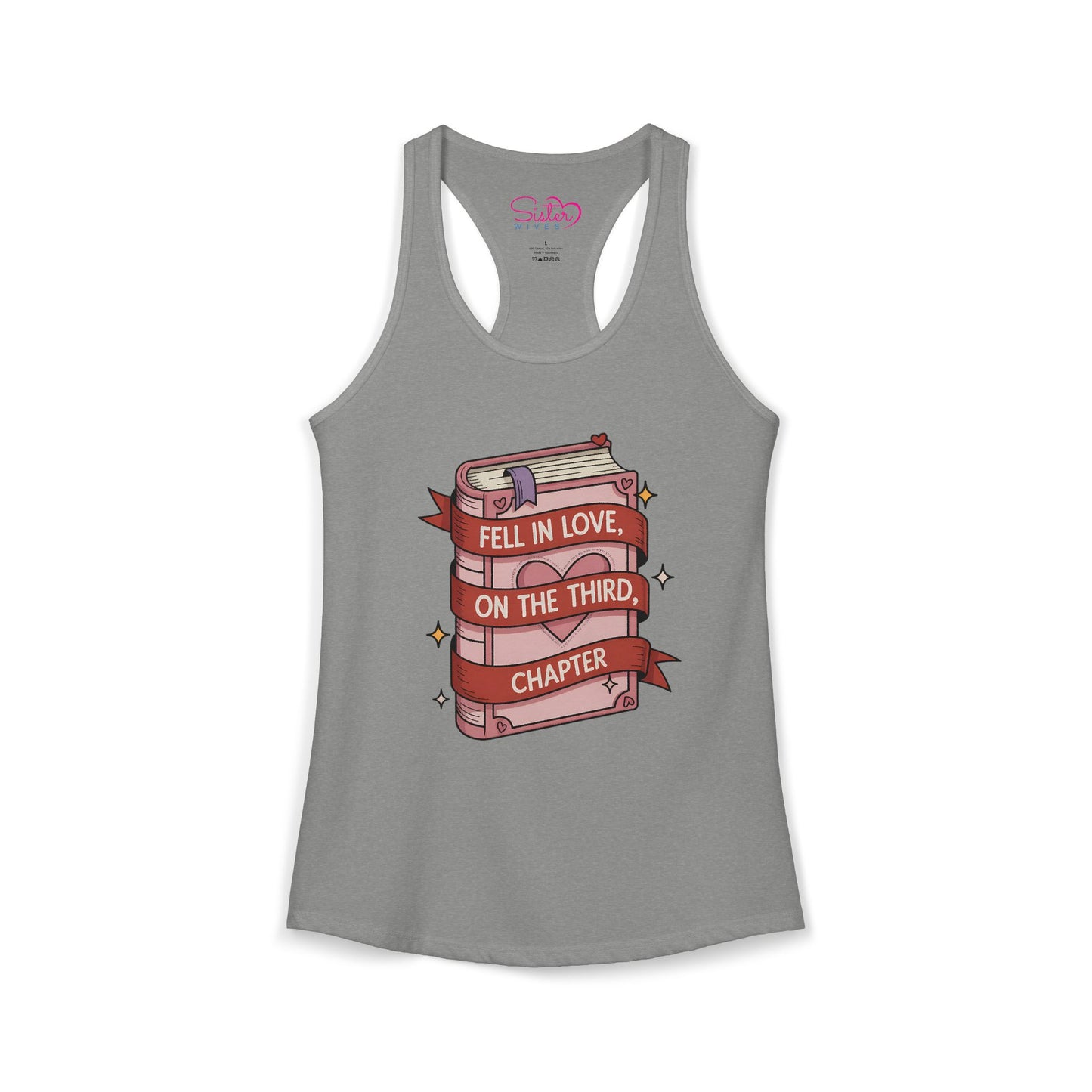 Fell in Love on the Third Chapter Racerback Tank – Book Lover Romance Tank Top | Reader Humor | Soft Feminist, Poly & ENM Friendly Apparel