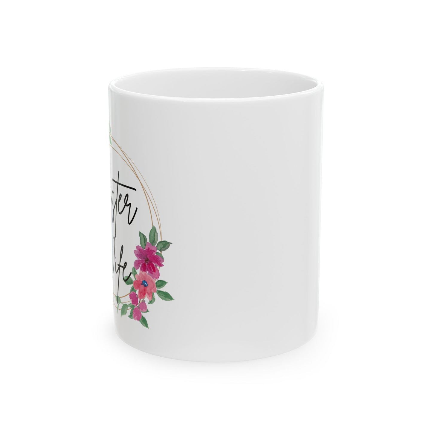 Pink Floral SisterWife Mug, Floral Sister Wife Mug, Best Sister Wife Ever, Sister Birthday, Roommates Gift, Sister Roommates