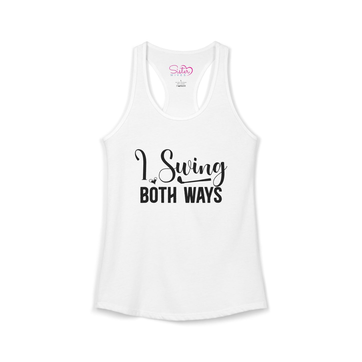 I Swing Both Ways Racerback Tank | Bisexual & Swinger Humor Tank Top | ENM Friendly Summer Shirt | Playful Inclusive Apparel