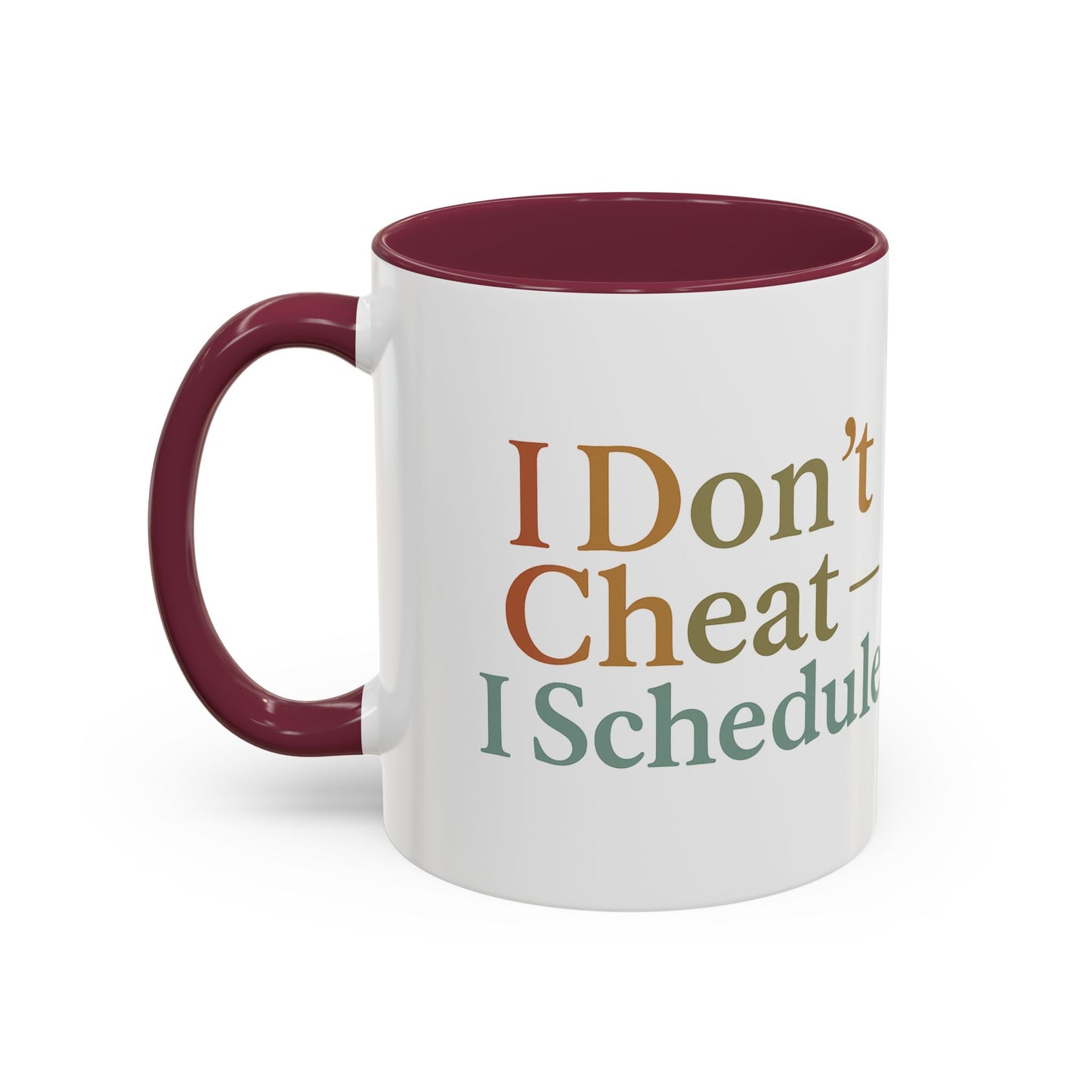 I Don't Cheat I Schedule Polyamorous Sister Wives Mug, Unique Personalized Gifts for Family and Friends, Fun Coffee Tea Cup, Home Décor, Celebration [...]