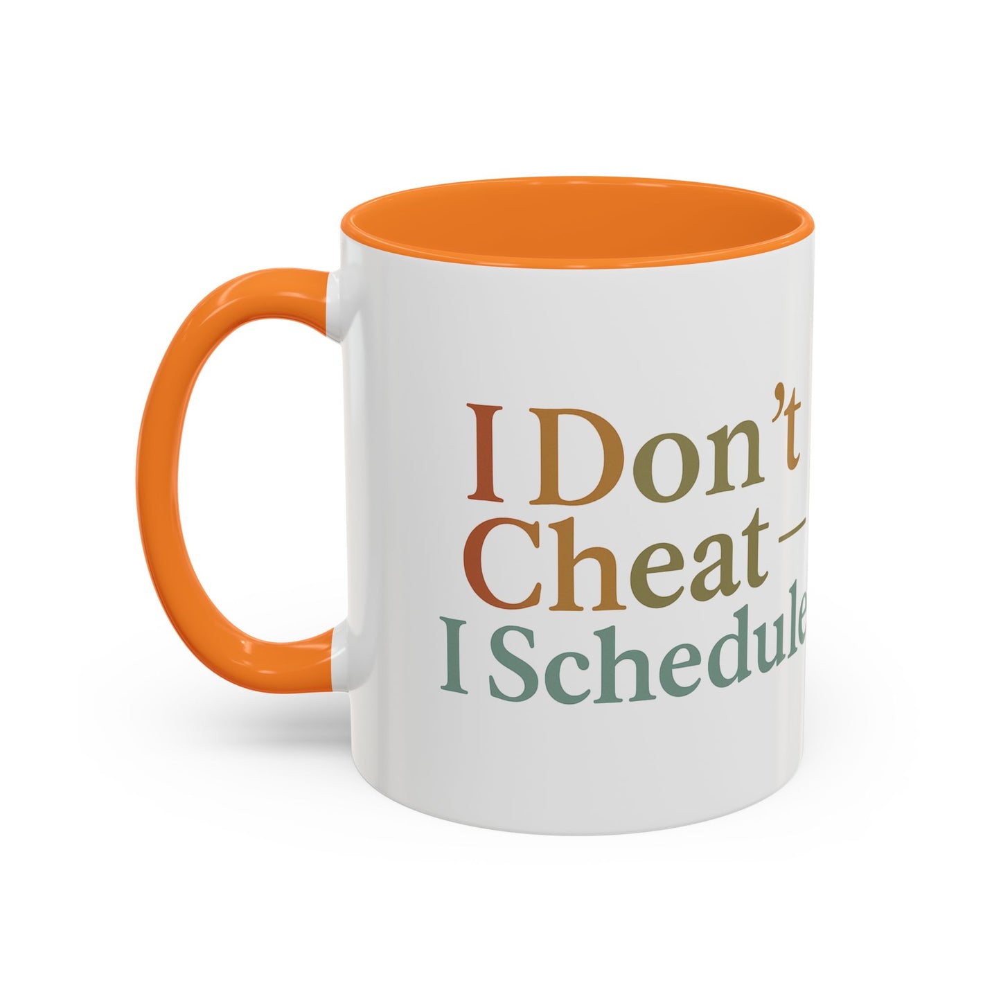 I Don't Cheat I Schedule Polyamorous Sister Wives Mug, Unique Personalized Gifts for Family and Friends, Fun Coffee Tea Cup, Home Décor, Celebration [...]
