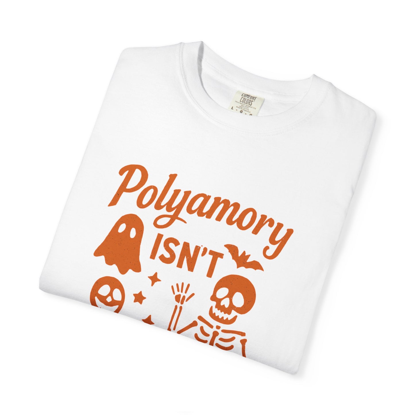 Polyamory isn't Spooky Halloween T shirt