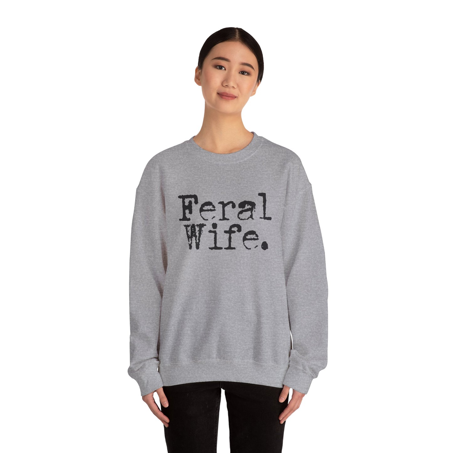 Feral Wife Sweatshirt | Wifey Crewneck Pullover | Sister Wife & Polyamory Lifestyle Apparel | ENM Cozy Unisex Sweatshirt