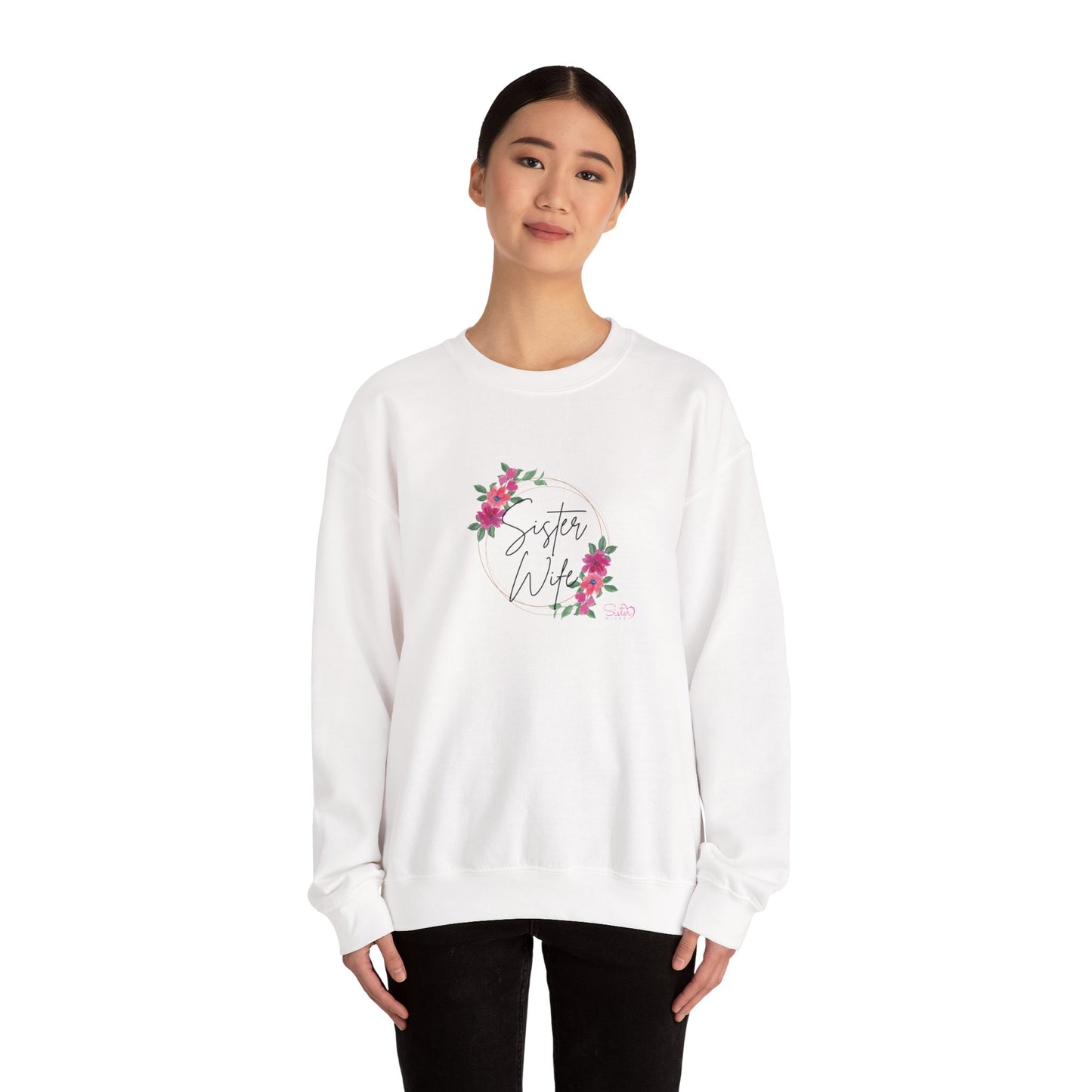 Floral Sister Wife Sweatshirt – Soft Feminine Polyamory Unisex Crewneck | Ethical Non-Monogamy & Polygamy Pride Apparel