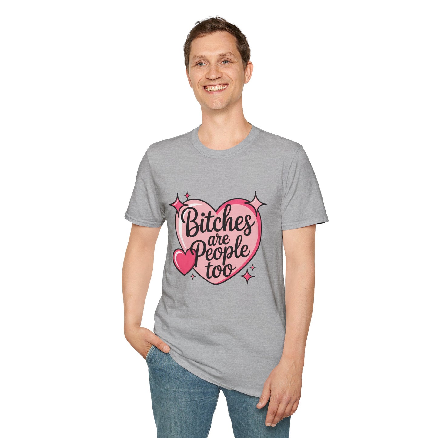 Bitches Are People Too Shirt – Feminist Valentine T-Shirt, Sex Positive Polyamory ENM Non-Monogamy Tee, Unisex Gildan 64000