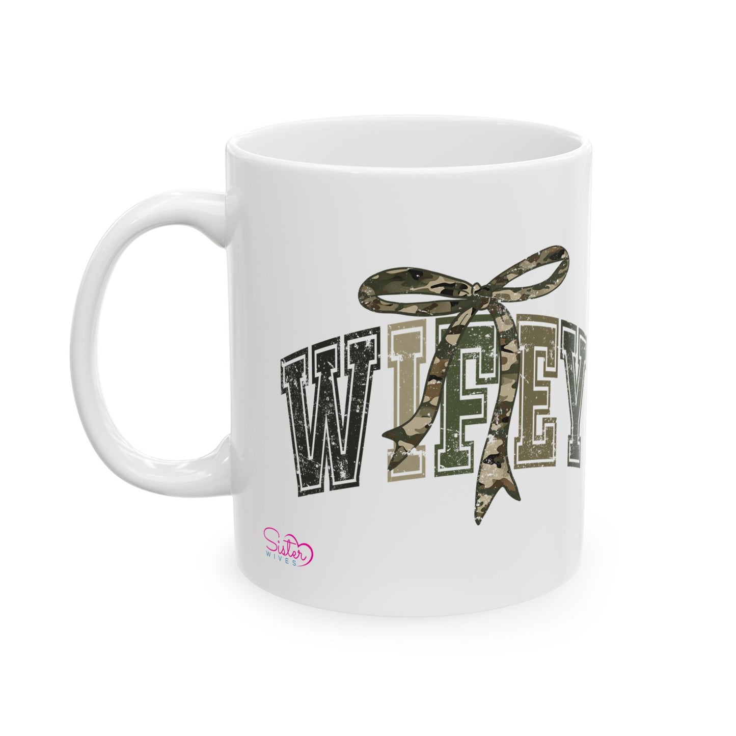 Wifey Mug with Camo Bow | Sister Wife Coffee Cup | Polyamory & ENM Lifestyle Mug | Cozy Ceramic Mug | Gift for Wives