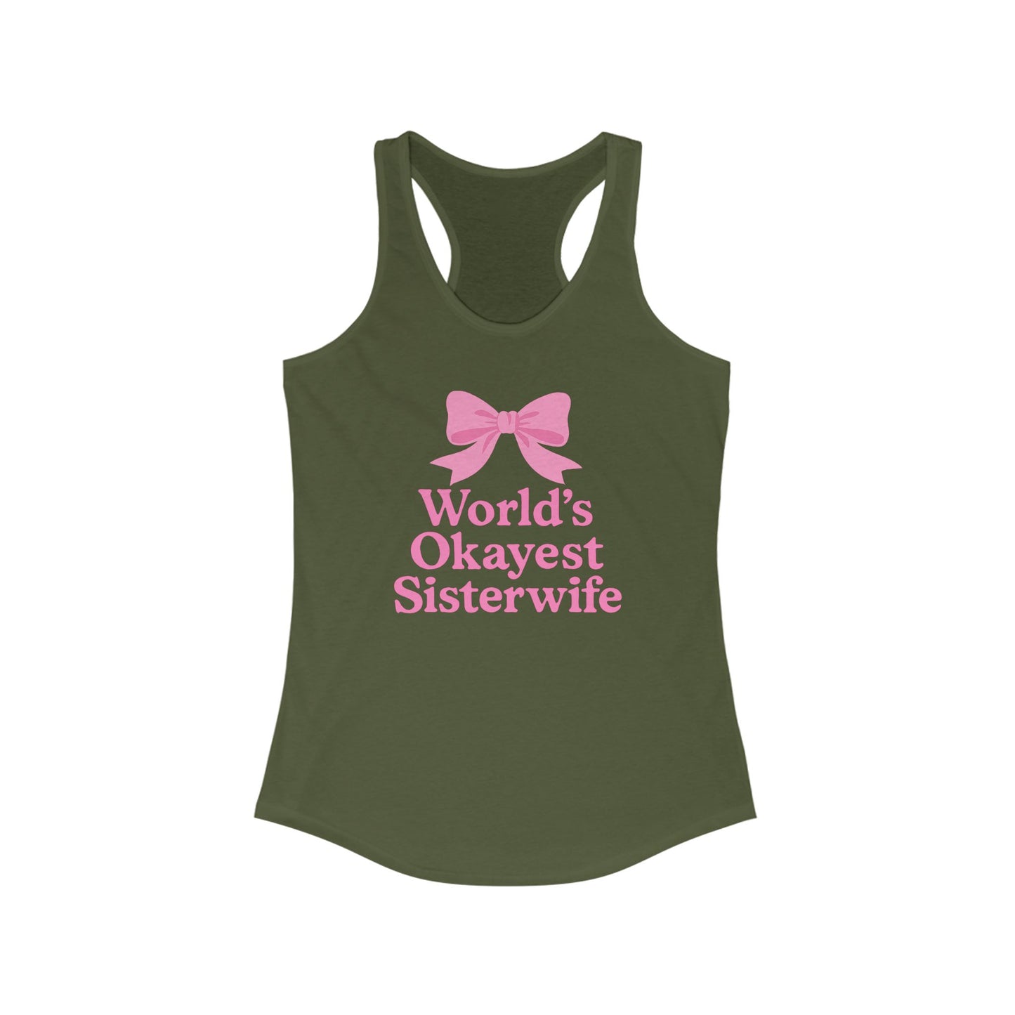 Sister Wives Coquette World's Okayest Sister Wife Women's Racerback Tank Top - Perfect for Workouts, Summer Outfits, Yoga, Casual Wear, and Beach Days
