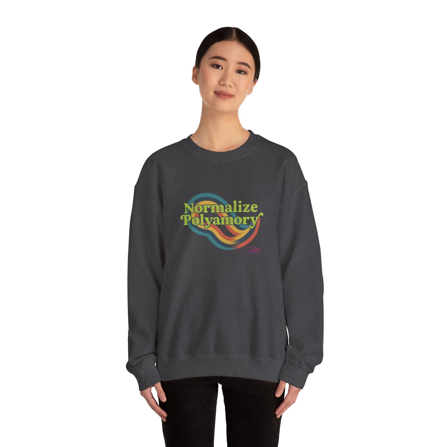 Normalize Polyamory Sweatshirt – Ethical Non-Monogamy Unisex Crewneck | Poly Pride & Relationship Visibility Apparel