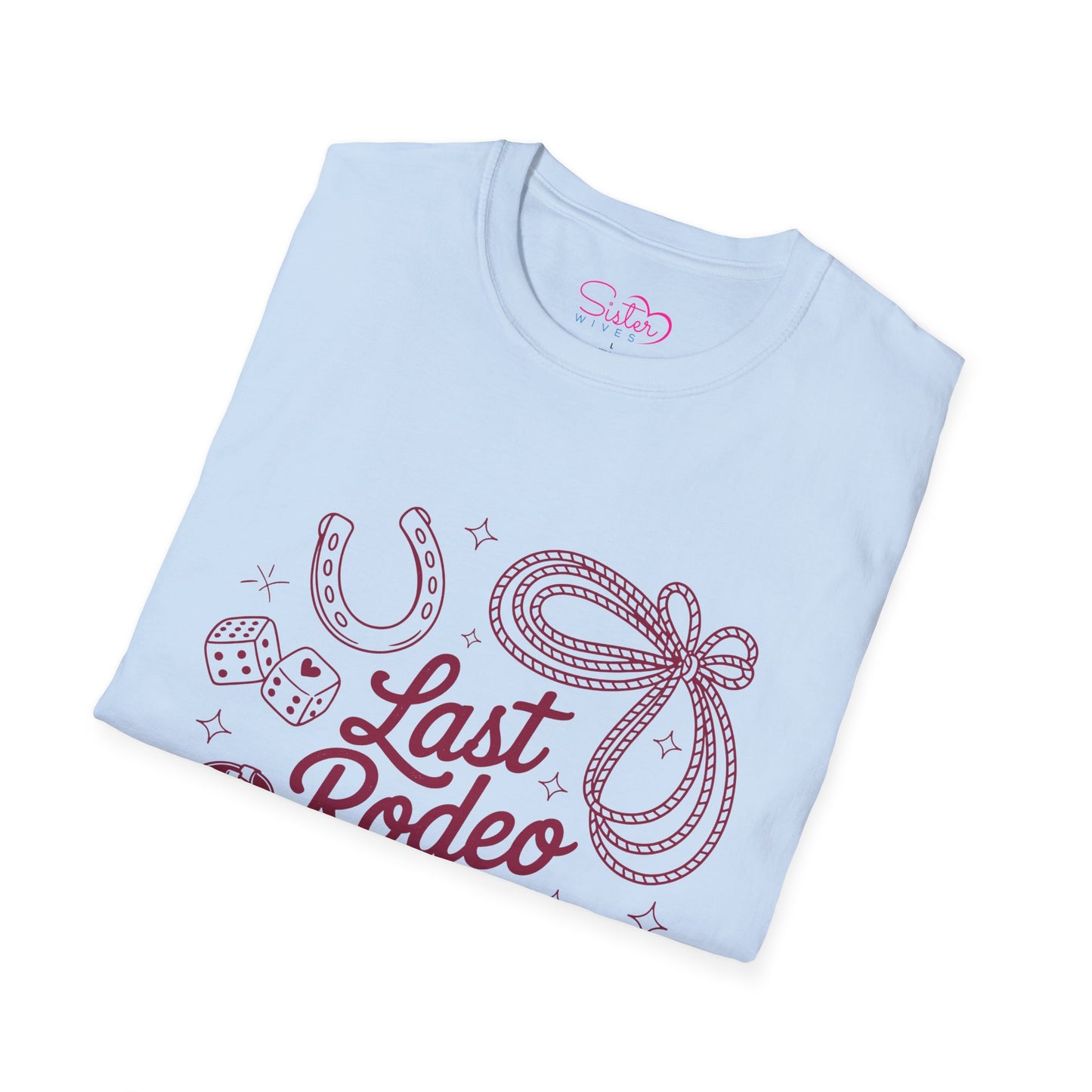 Last Rodeo Shirt – Cowgirl Bachelorette Party Tee, Western Bride Shirt, Poly-Friendly Wedding Weekend T-Shirt, Unisex Gildan 64000